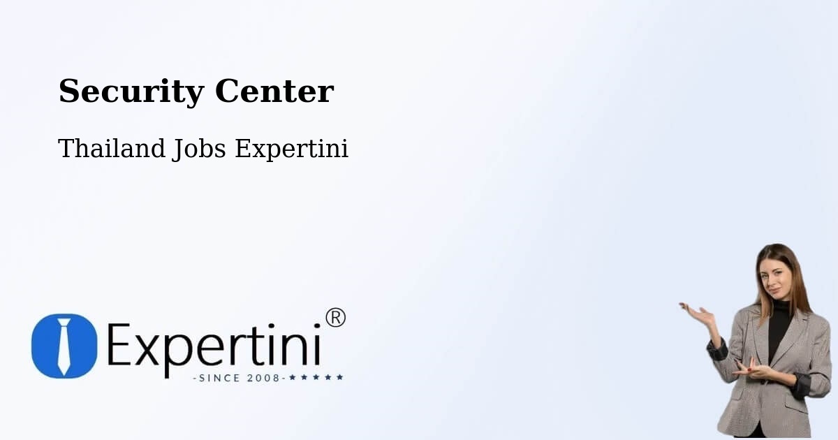 Security & Compliance – That Phanom - Thailand Jobs Expertini