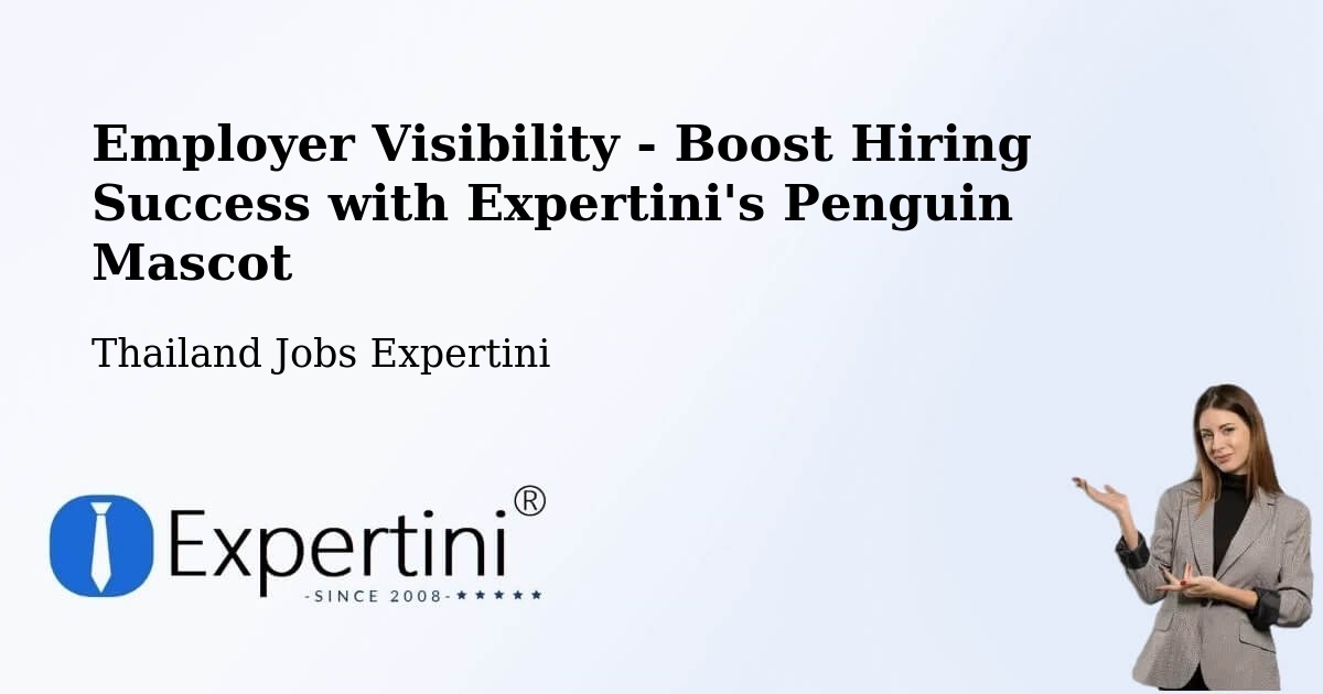 CV and Resume Visibility Optimization – That Phanom - Thailand Jobs Expertini